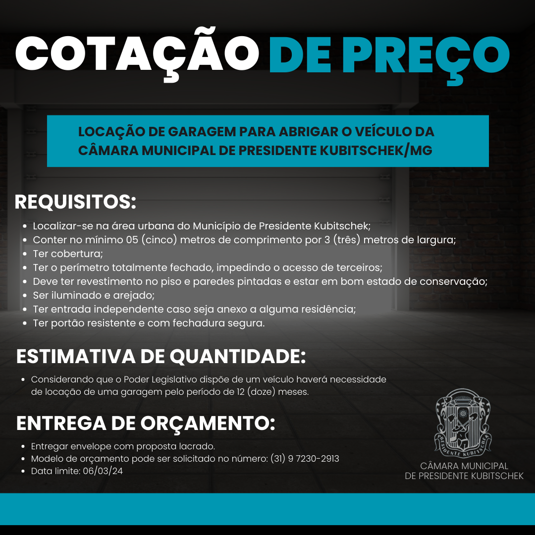 COTAÇÃO PARA A LOCAÇÃO DE IMÓVEL PARA ABRIGAR O VEÍCULO DA CÂMARA MUNICIPAL