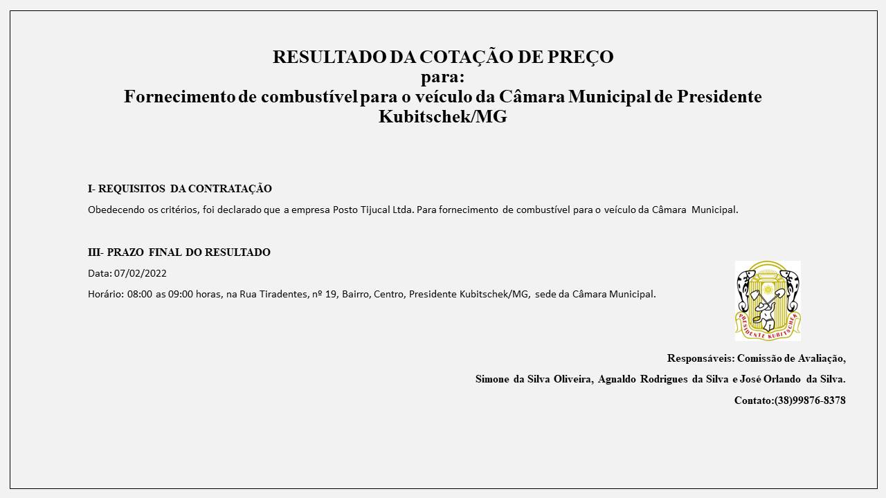 RESULTADO DA COTAÇÃO DE PREÇO: Fornecimento de combustível para o veículo da Câmara Municipal de Presidente Kubitschek/MG